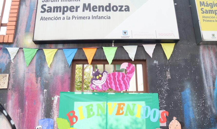 El Jardín Infantil Samper Mendoza abre sus puertas: Cupos y atención especial en Los Mártires